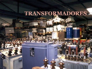TRANSFORMADORES