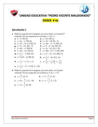 1
¨UNIDAD EDUCATIVA “PEDRO VICENTE MALDONADO”
DEBER # 4a
Ejercitación 1
Msg. Alberto Pazmiño O. Página 1
 