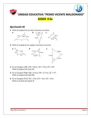 1
¨UNIDAD EDUCATIVA “PEDRO VICENTE MALDONADO”
DEBER # 6a
Msg. Alberto Pazmiño O. Página 1
 