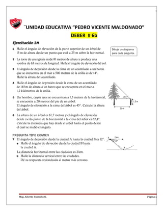1
¨UNIDAD EDUCATIVA “PEDRO VICENTE MALDONADO”
DEBER # 6b
Msg. Alberto Pazmiño O. Página 1
 