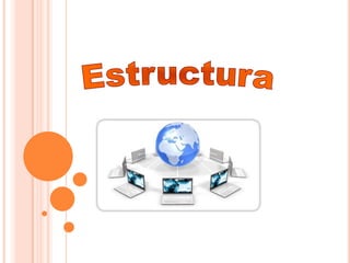 Estructura