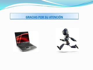 Gracias por su atención