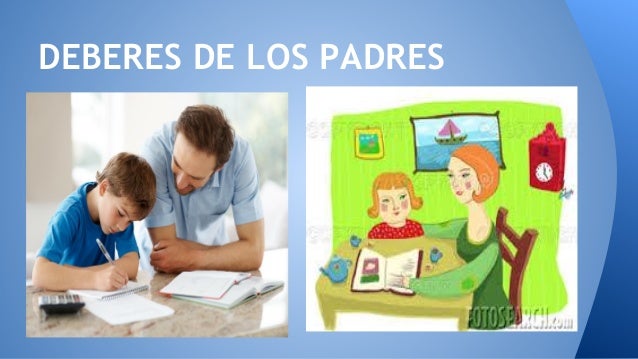 Deberes Que Tienes Con Tus Padres