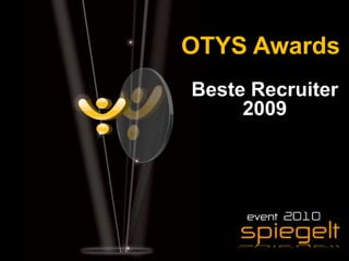 OTYS Awards Beste  Recruiter 2009 