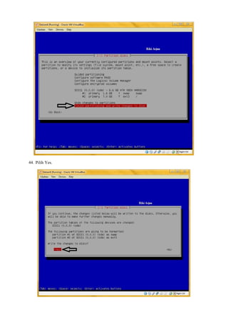 44. Pilih Yes. 
 