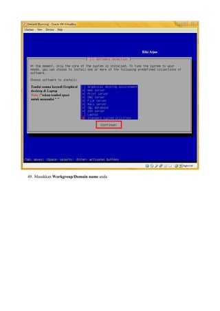 49. Masukkan Workgroup/Domain name anda. 
 