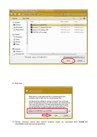 13. Klik Start. 
14. Setelah semuanya selesai akan muncul tampilan seperti ini, Kemudian Pilih Install lalu 
tekan Enter untuk memulai penginstallan. 
 