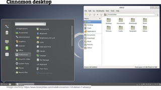 Image courtesy: https://www.binarytides.com/install-cinnamon-1-8-debian-7-wheezy/
Cinnamon desktop
 