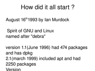 Widely used as in servers and desktops (ubuntu) 