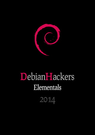 DebianHackers
Elementals
2014
 
