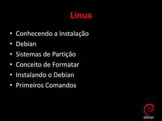 Debian Linux - Demonstração de Aula | PPTX