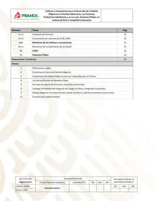 Políticas y Lineamientos para el Desarrollo de la Debida
Diligencia en Petróleos Mexicanos, sus Empresas
Productivas Subsi...