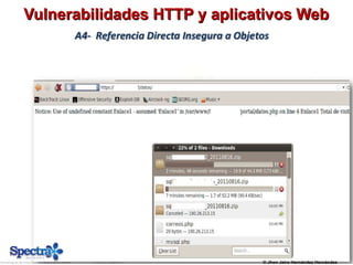 Vulnerabilidades HTTP y aplicativos WebVulnerabilidades HTTP y aplicativos Web
© Jhon Jairo Hernández Hernández
 