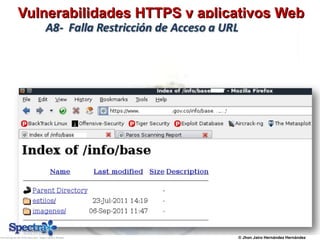 Vulnerabilidades HTTPS y aplicativos WebVulnerabilidades HTTPS y aplicativos Web
© Jhon Jairo Hernández Hernández
 