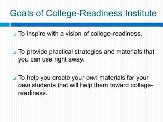 A Community of LearnersWe are often going to represent two educational levels—high school and college.  We are all here to:Share expertise, experience, wisdom and to learn from each other.