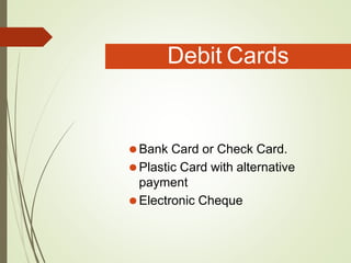 Debit Cards & Credit Cards | PPTX