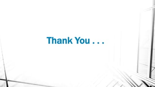 Thank You . . .
 