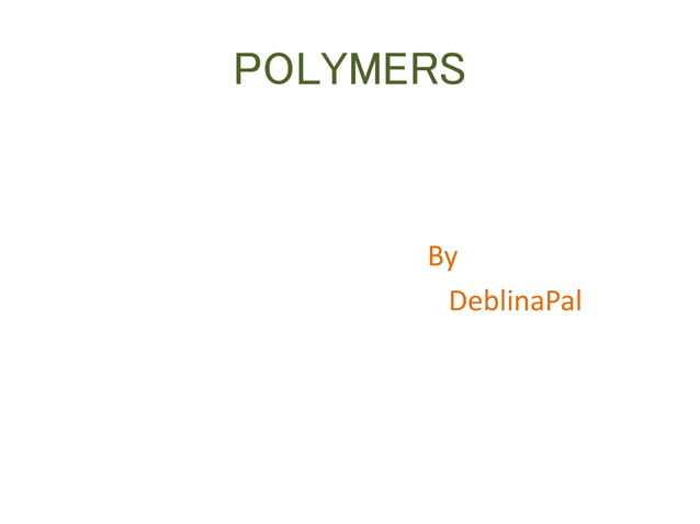 Polymers | PPT