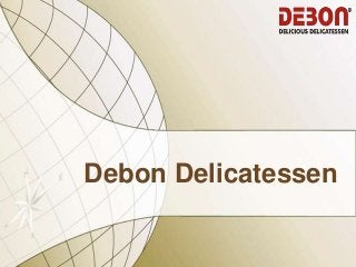 Debon Delicatessen

 