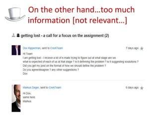 On the other hand…too much
information [not relevant…]
 