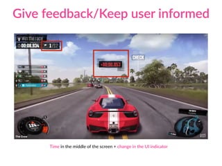 Time in the middle of the screen + change in the UI indicator
Give feedback/Keep user informed
The Crew
 