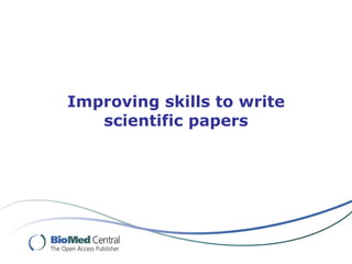 Improving skills to write scientific papers 