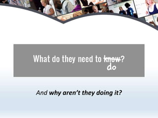 And why aren’t they doing it?
 