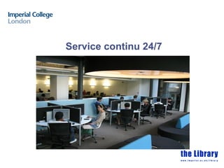 Service continu 24/7
 