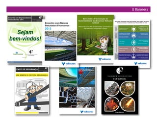 || Banners
Estruturas Tubulares
“Uma Tendência Mundial”
Estruturas Tubulares
“Uma Tendência Mundial”
 