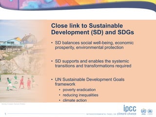 Ashley Cooper/ Aurora Photos
Close link to Sustainable
Development (SD) and SDGs
• SD balances social well-being, economic...