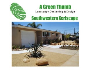 A Green Thumb Landscape Consulting & Design Southwestern   Xeriscape 