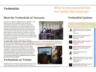 What is more personal than
the Twitter Kids tweeting?
 