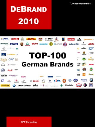 DEBRAND
2010
MPP Consulting
TOP National Brands
 