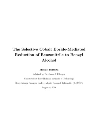 DeBrota - The Selective Cobalt Boride-Mediated Reduction of Benzonitrile to Benzyl Alcohol - Project Report