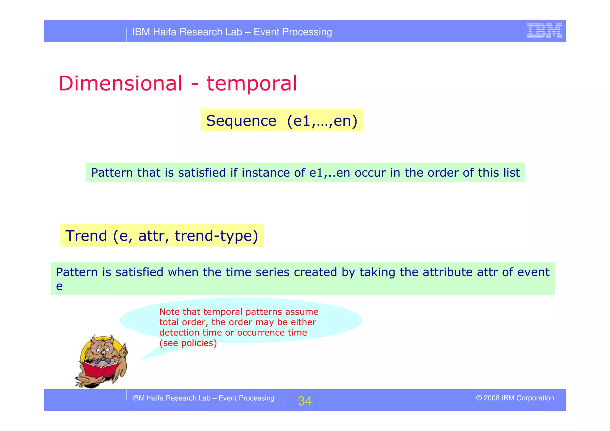 Tutorial in DEBS 2008 - Event Processing Patterns