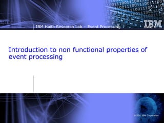 Introduction to non functional properties of event processing   
