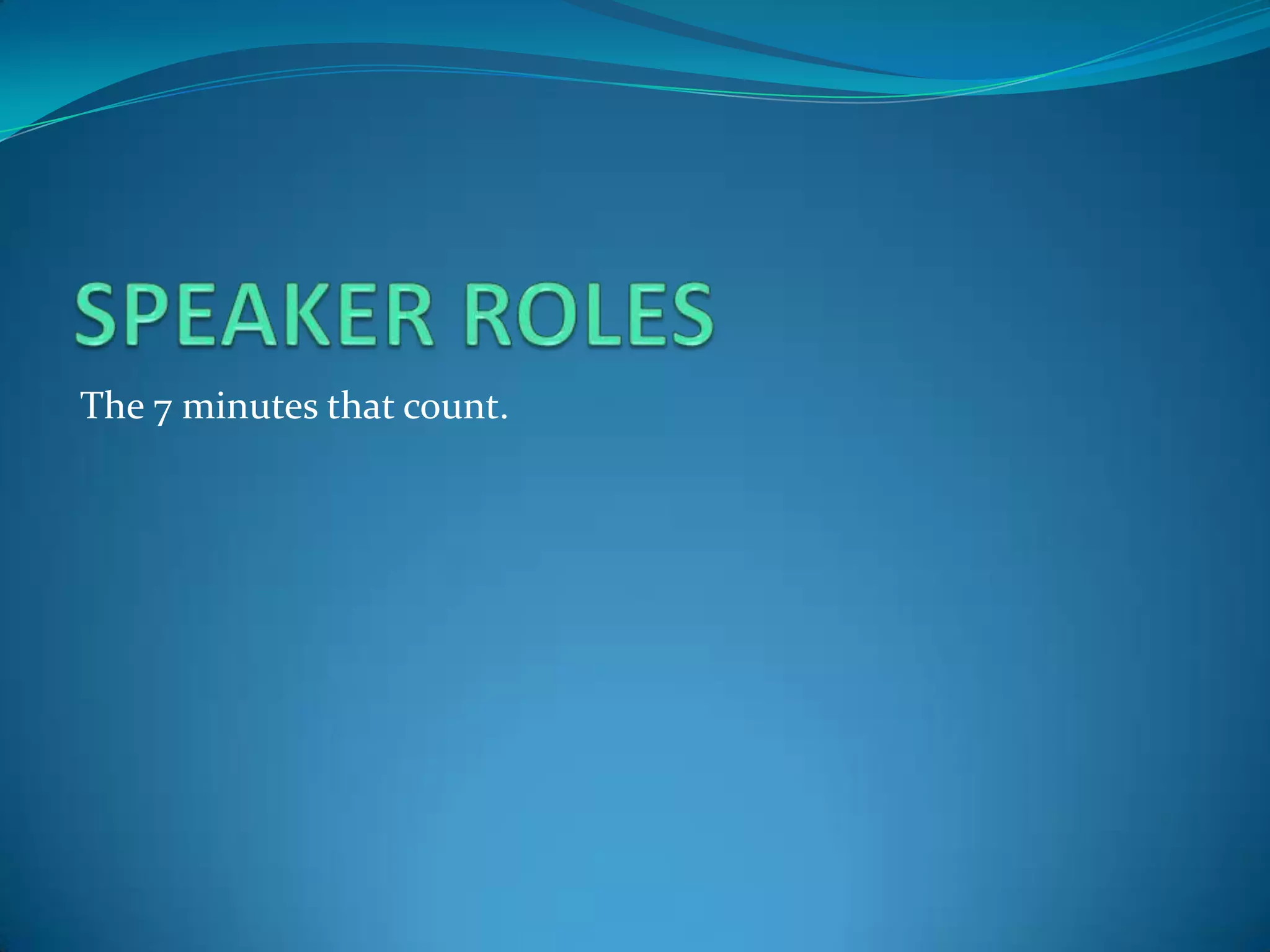 The 7 minutes that count.
 