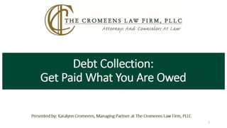 Debt Collection 101: Get Paid What You Are Owed 