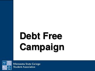Debt Free
Campaign
 