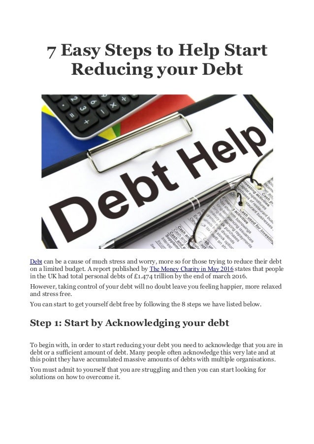 7 easy steps to help start reducing your debt reducing debt