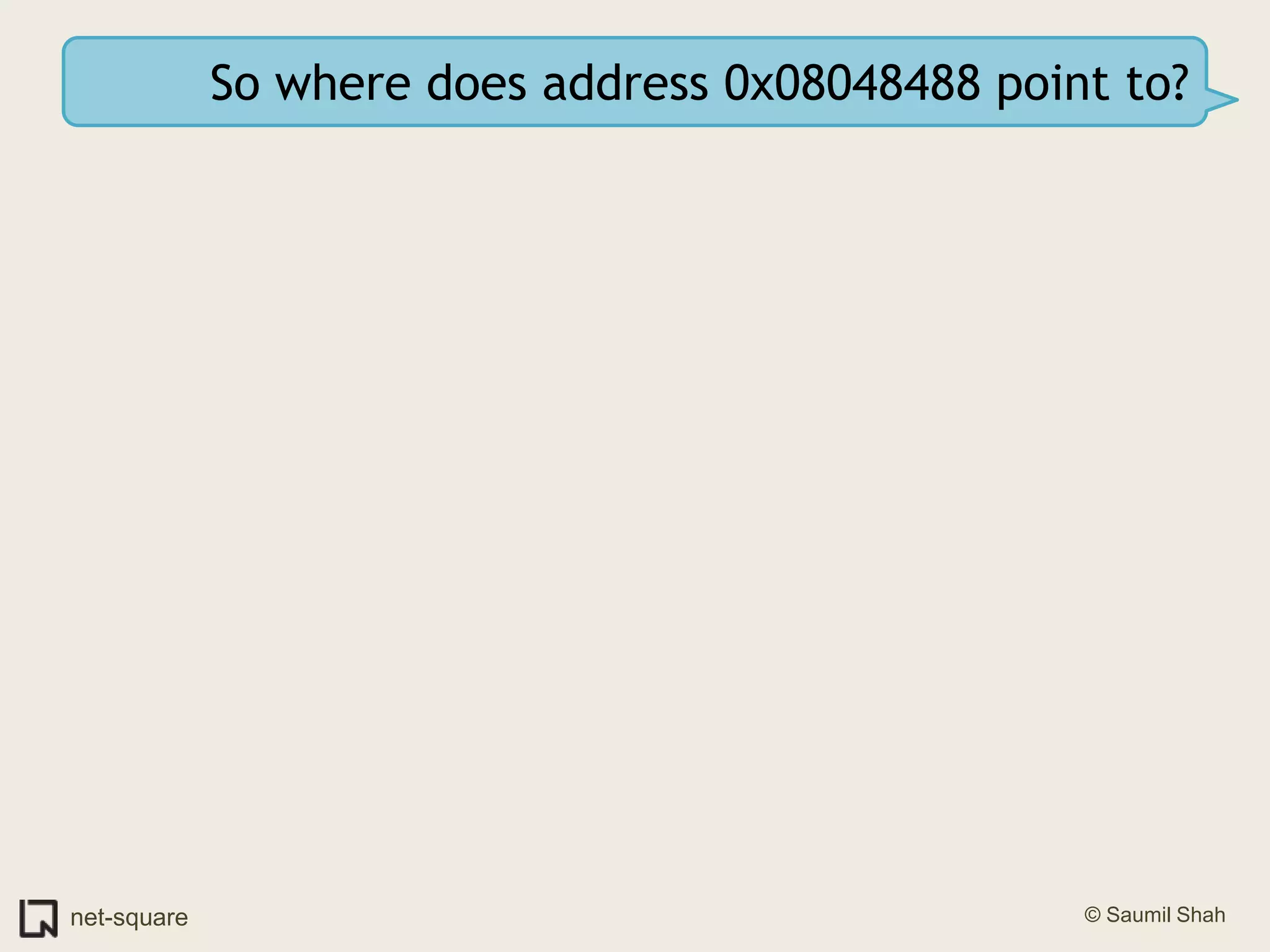 So where does address 0x08048488 point to?