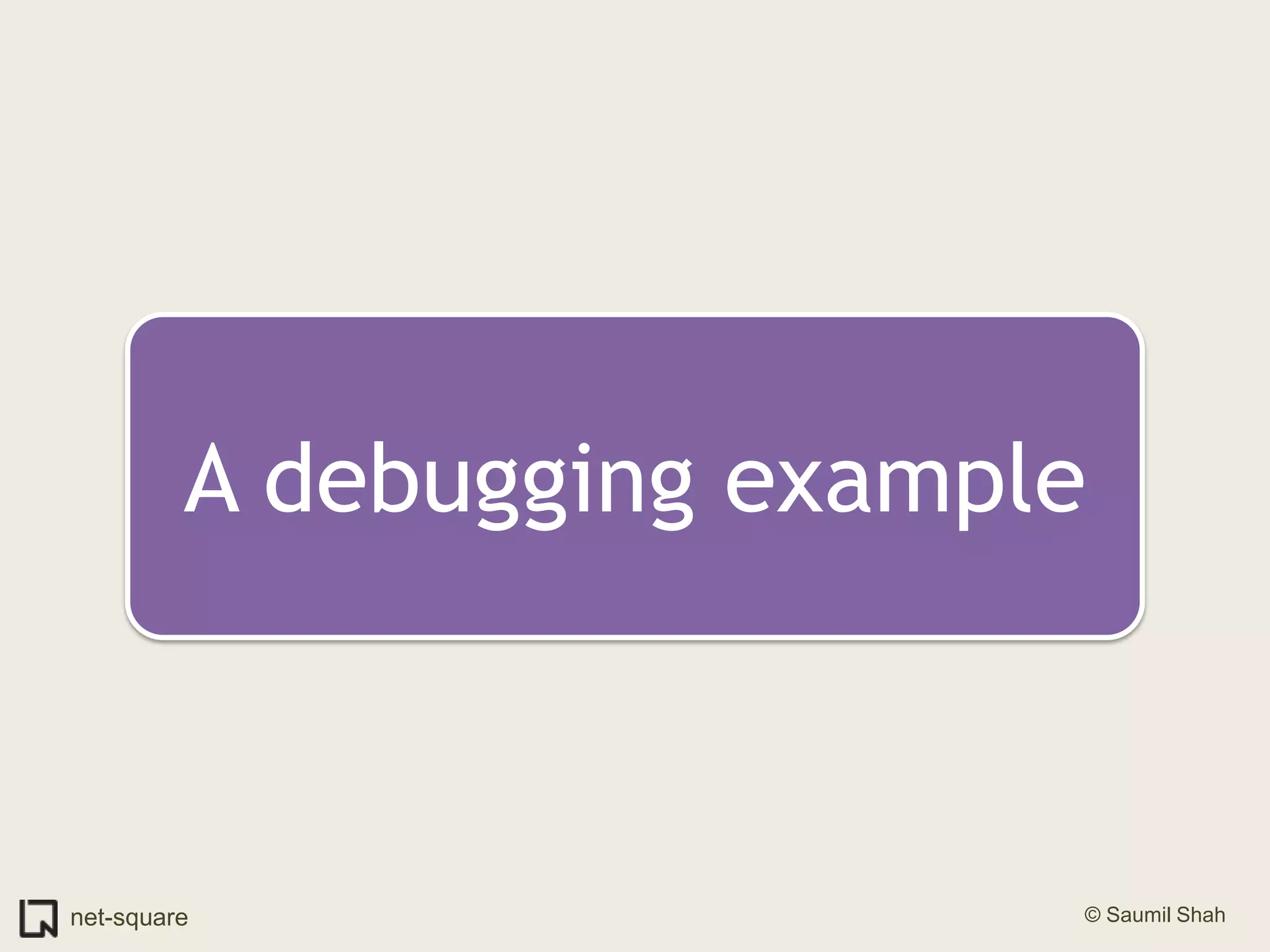 A debugging example