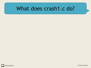 What does crash1.c do?
