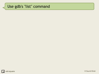 Use gdb's "list" command