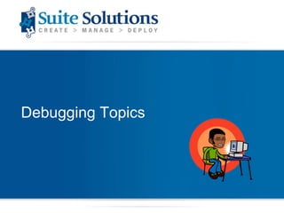 Debugging Topics 