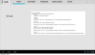 Smali




Donnerstag, 4. April 13
 