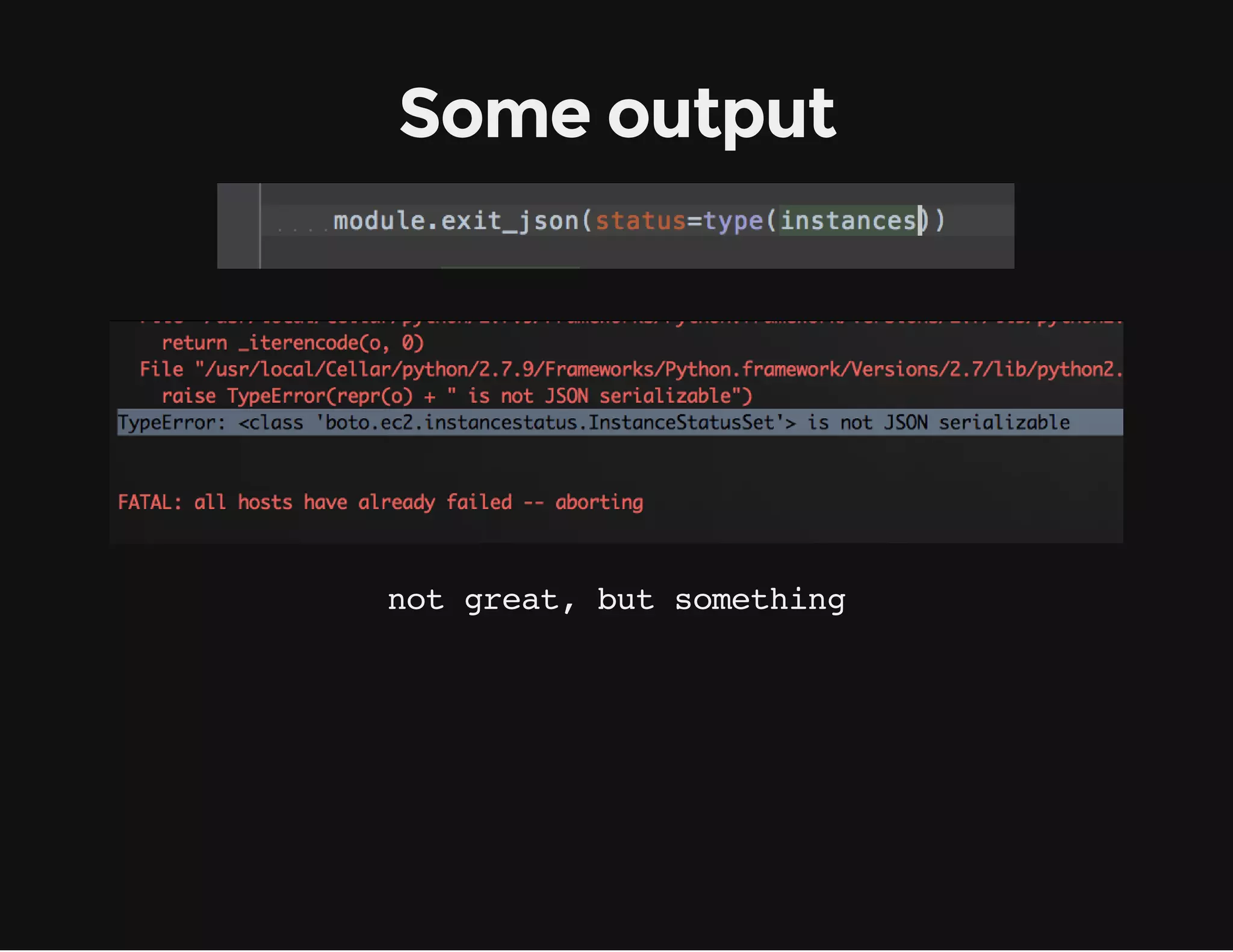 Some output
not great, but something
 