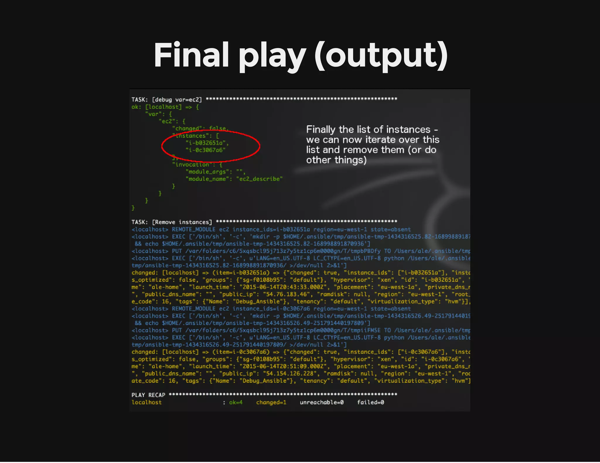 Final play (output)
 