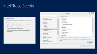 IntelliTrace Events 
 