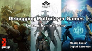 Debugging multiplayer games | PPT